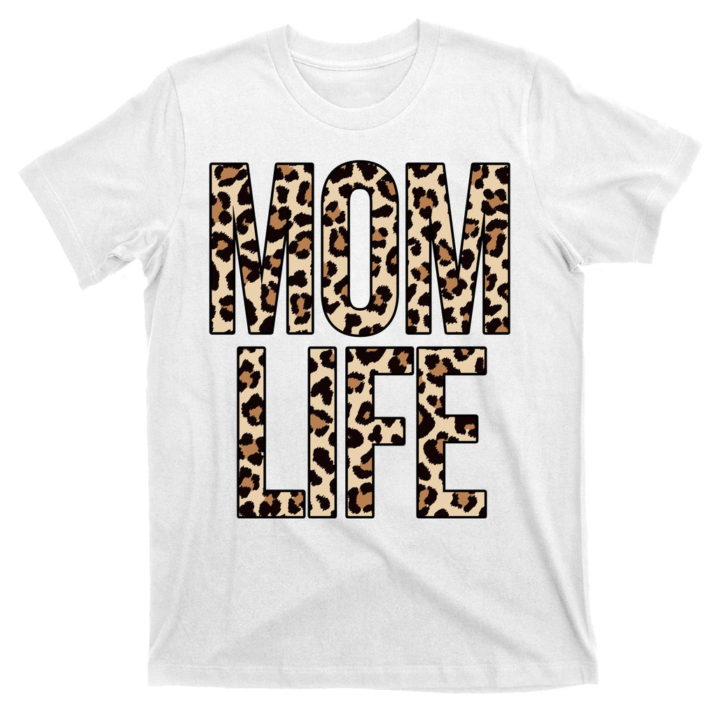 Mom Life Cheetah Print Cute Mother's Day Gift T-Shirt