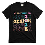 My Last First Day Senior 2025 Back To School Class Groovy T-Shirt