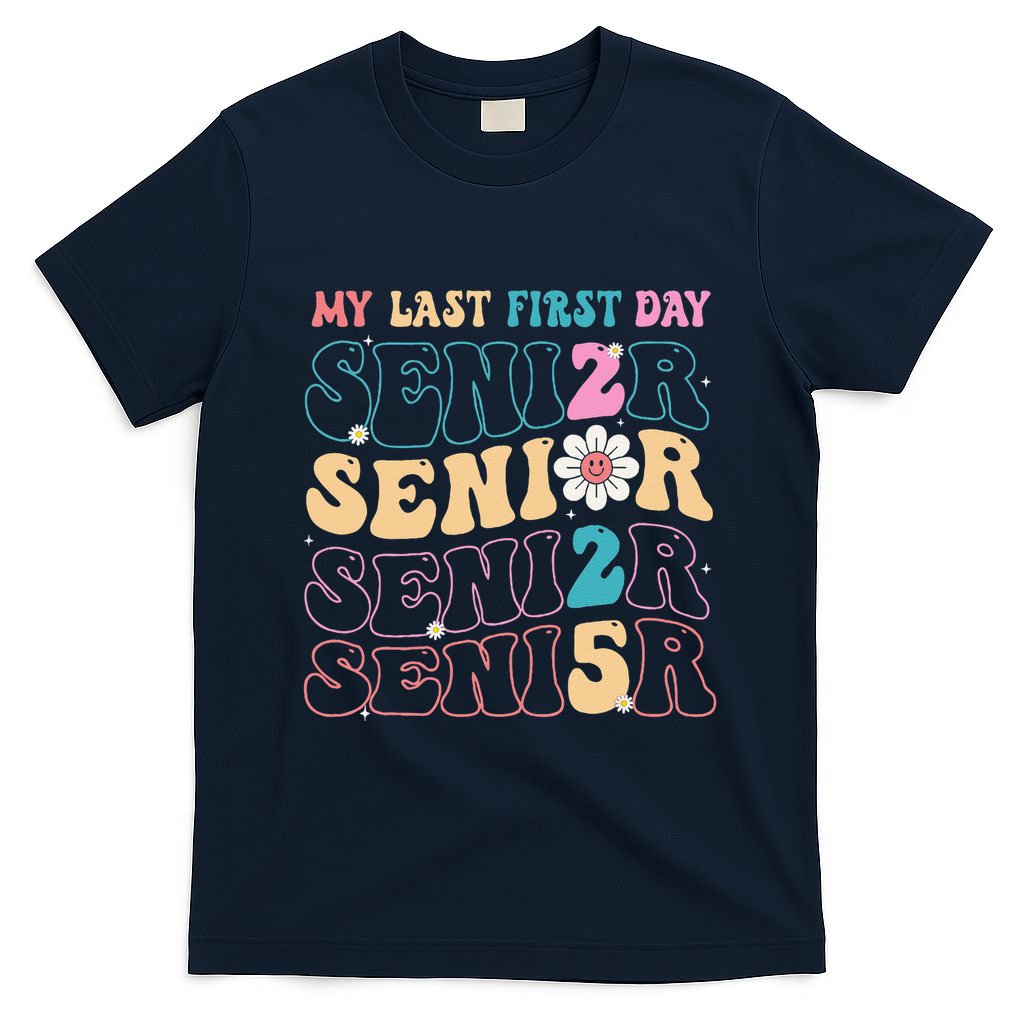 My Last First Day Senior 2025 Back To School Class Groovy T-Shirt