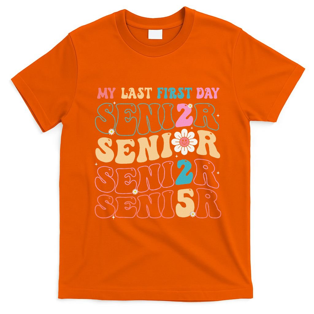 My Last First Day Senior 2025 Back To School Class Groovy T-Shirt