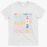 My Last First Day Senior 2025 Back To School Class Groovy T-Shirt