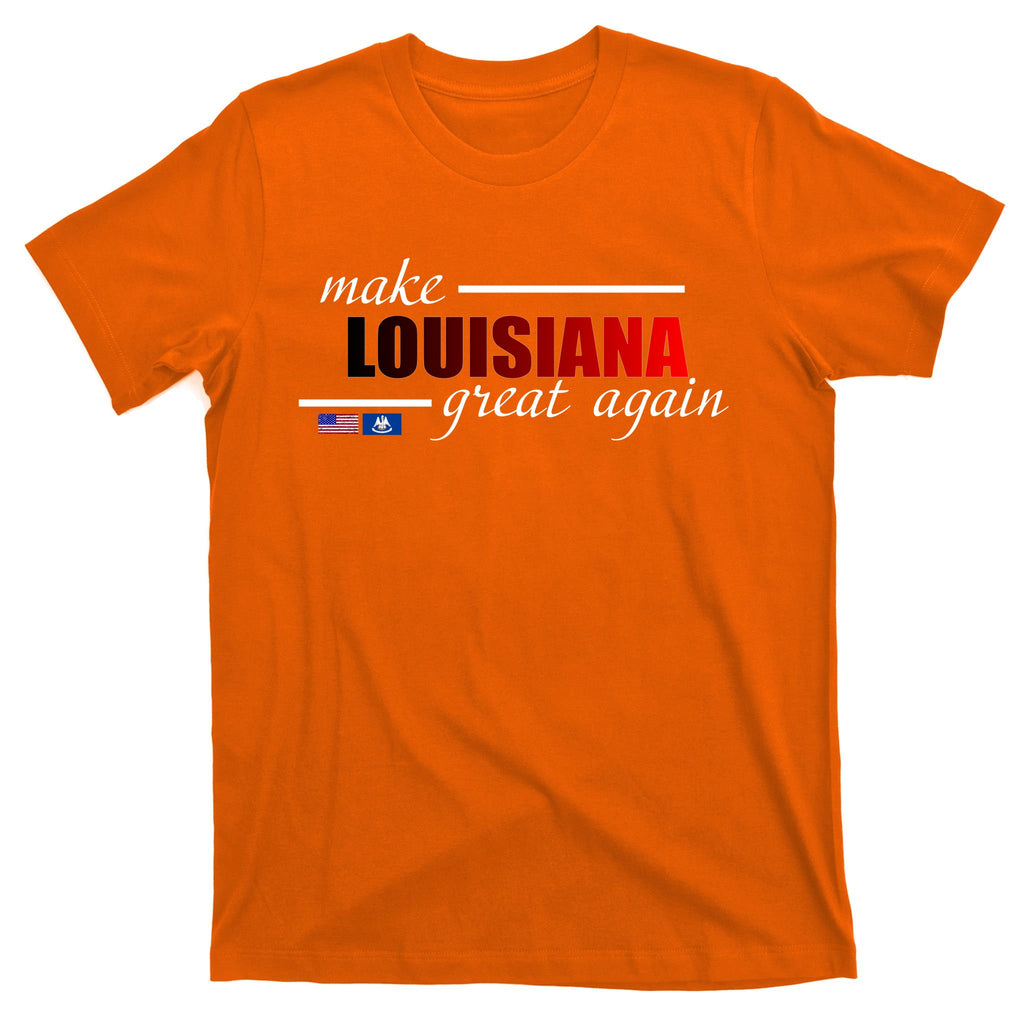 Make Louisiana Great Again T-Shirt