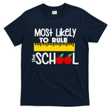 MOST LIKELY TO RULE THE SCHOOL RULER & APPLE T-Shirt