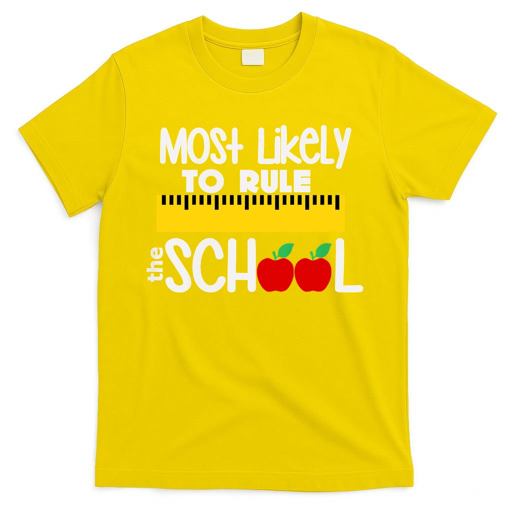 MOST LIKELY TO RULE THE SCHOOL RULER & APPLE T-Shirt