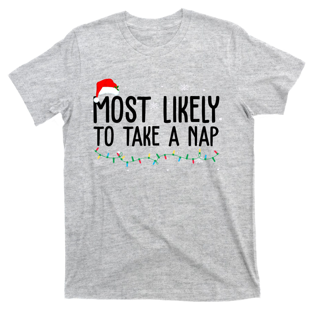 Most Likely To Take A Nap Funny Christmas T-Shirt