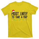 Most Likely To Take A Nap Funny Christmas T-Shirt