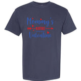 Mommy's Little Valentine Garment-Dyed Heavyweight T-Shirt