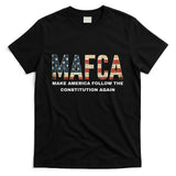 Mafca Make America Follow The Constitution Again T-Shirt