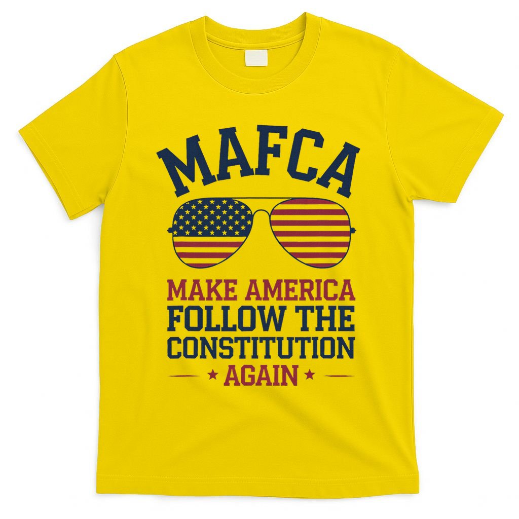 Mafca Make America Follow The Constitution Again T-Shirt