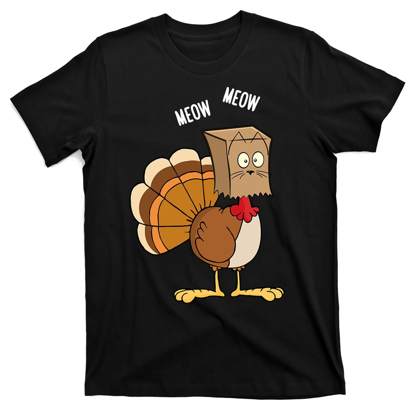 Meow Meow Funny Turkey Thanksgiving T-Shirt