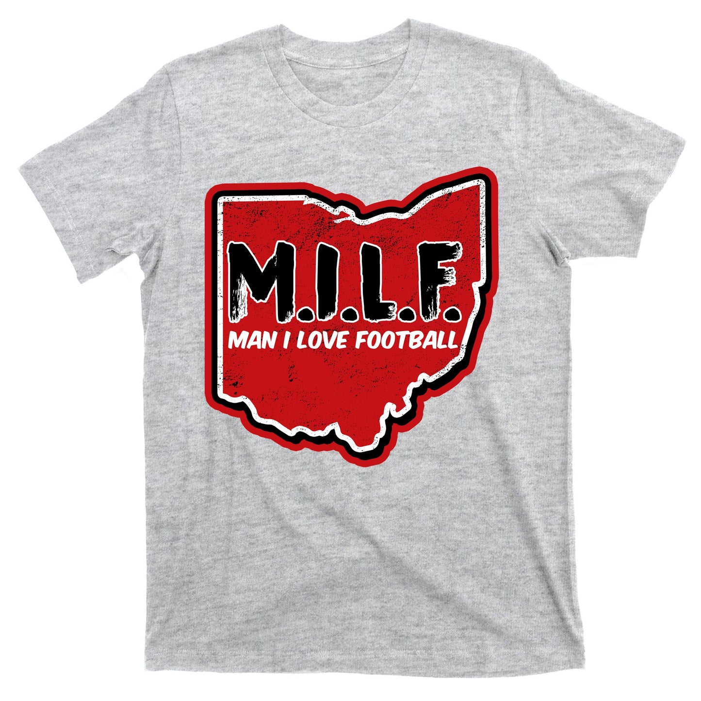 MILF Man I Love Football Ohio State T-Shirt