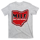 MILF Man I Love Football Ohio State T-Shirt