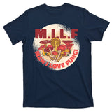 MILF Man I Love Fungi Funny T-Shirt