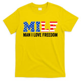 MILF Man I Love Freedom Funny Patriotic American 4th Of July T-Shirt