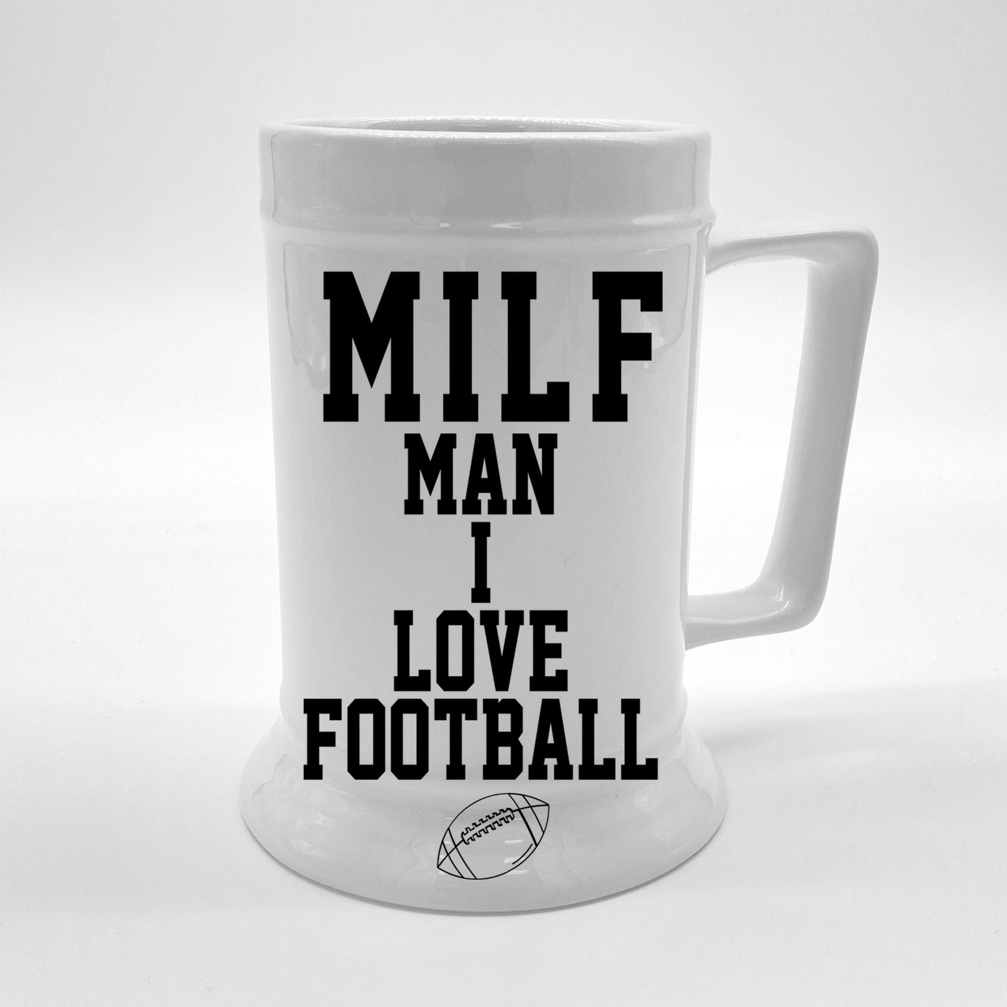 MILF Man I Love Football Funny Beer Stein