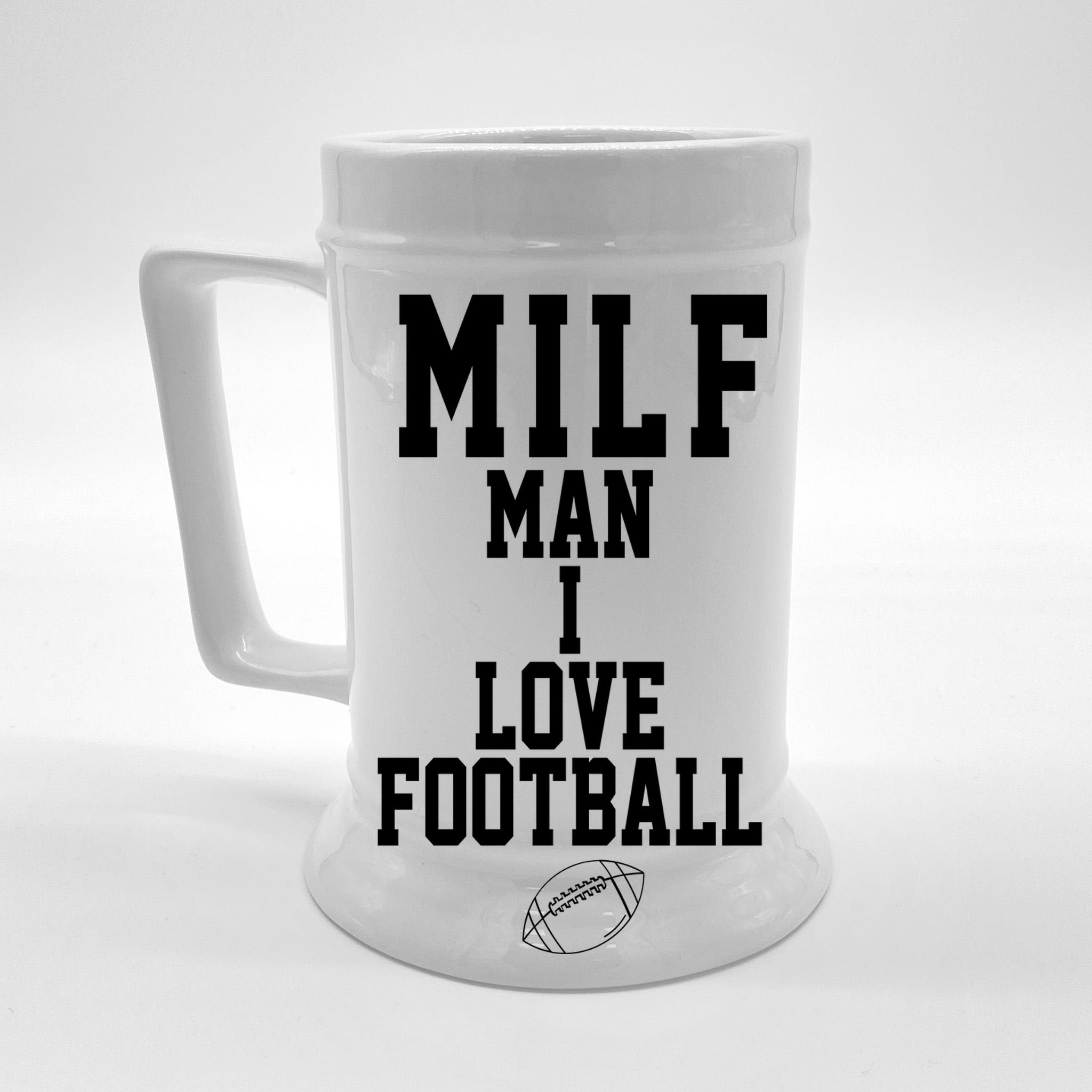 MILF Man I Love Football Funny Beer Stein