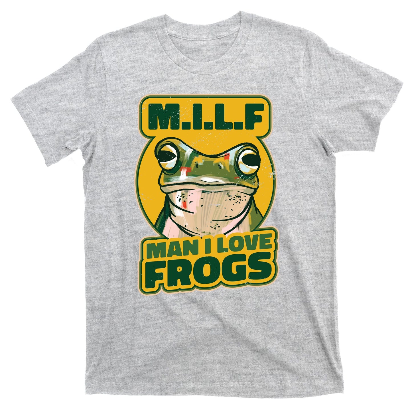 MILF Man I Love Frogs Funny T-Shirt