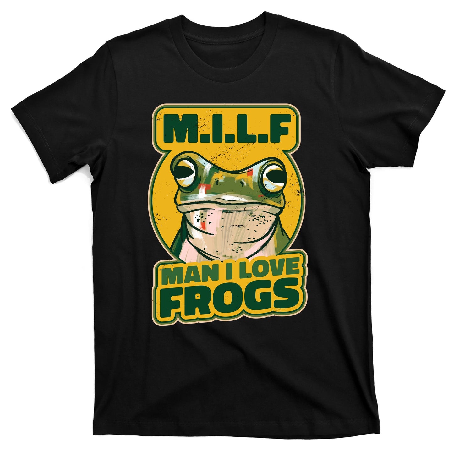MILF Man I Love Frogs Funny T-Shirt
