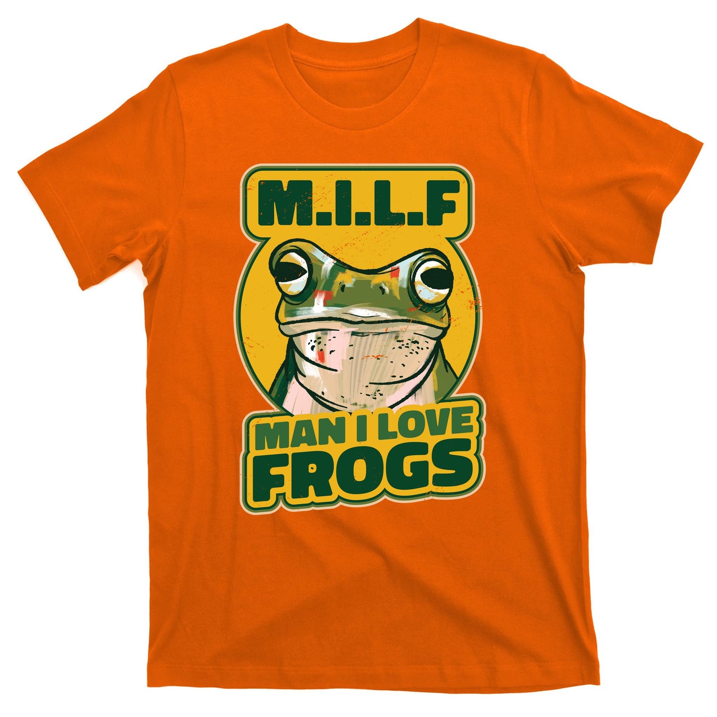 MILF Man I Love Frogs Funny T-Shirt