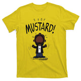 Mustard Meme T-Shirt