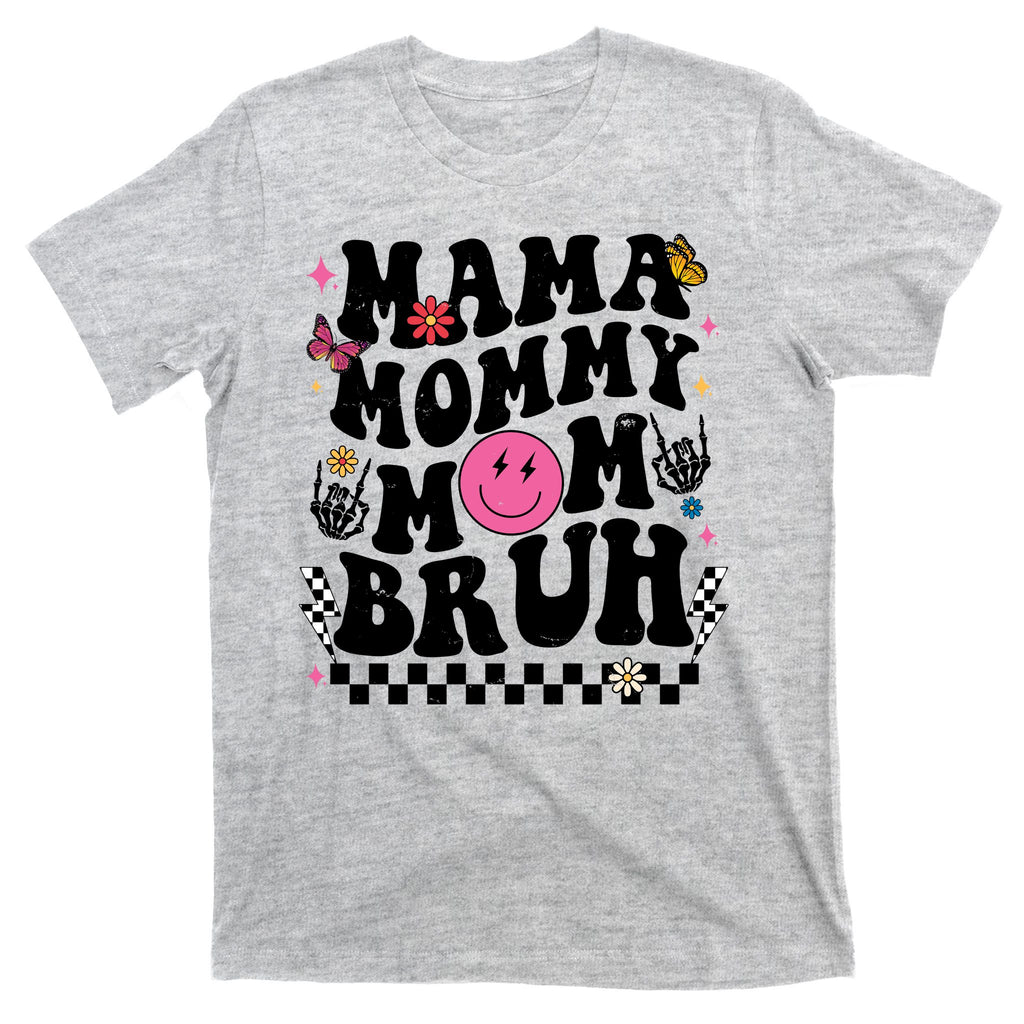 Mama Mommy Mom Bruh Retro Smile Face T-Shirt