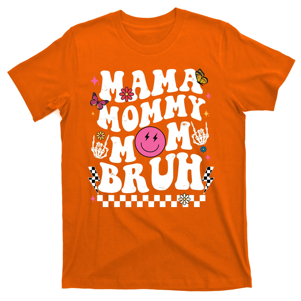 Mama Mommy Mom Bruh Retro Smile Face T-Shirt