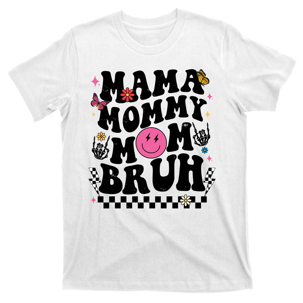 Mama Mommy Mom Bruh Retro Smile Face T-Shirt