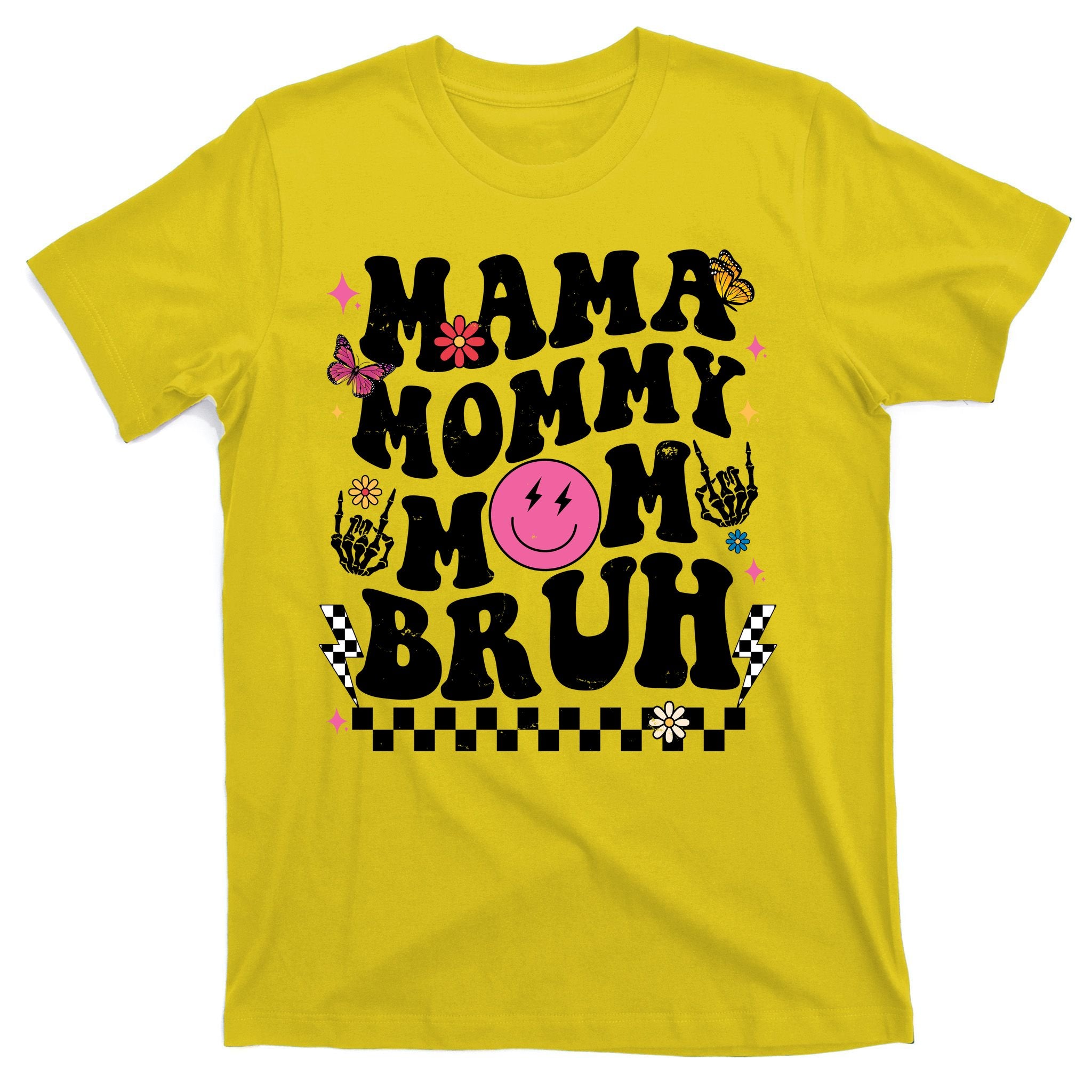 Mama Mommy Mom Bruh Retro Smile Face T-Shirt