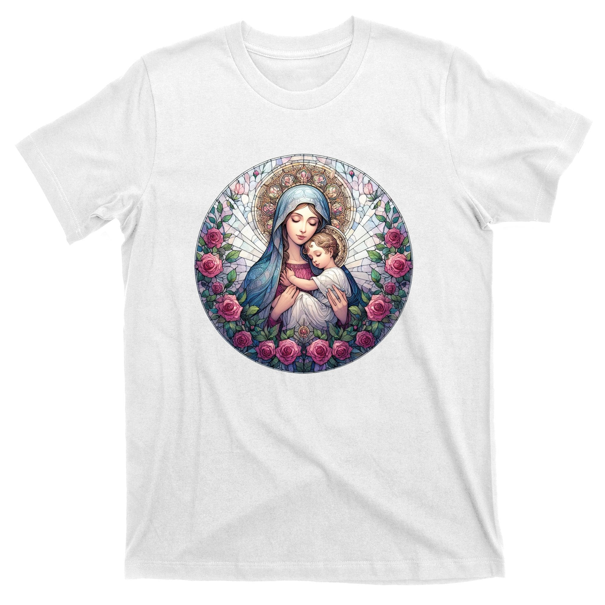 Mother Mary Stained Glass Collection: Roses Mary And Jesus Catholic Christian T-Shirt