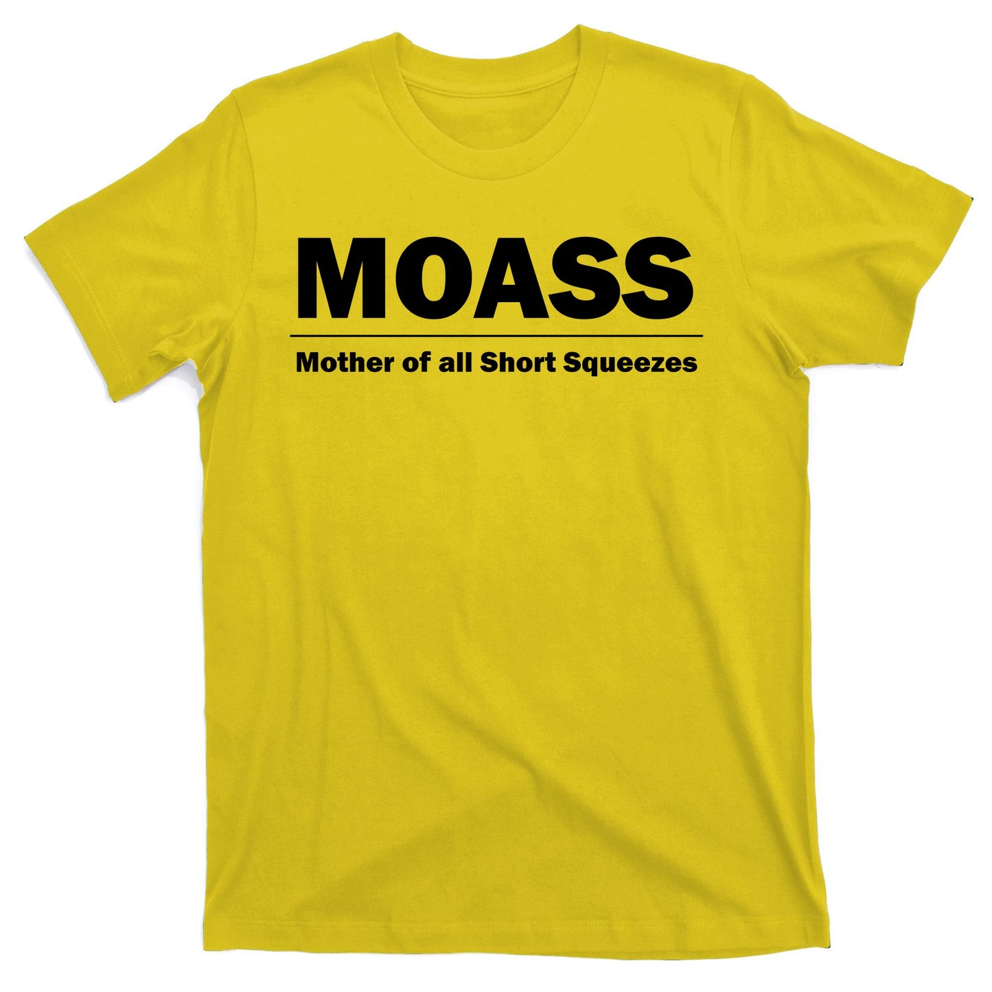 MOASS Mother of all Short Squeezes T-Shirt