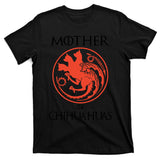 Mother Of Chihuahuas Mother T-Shirt