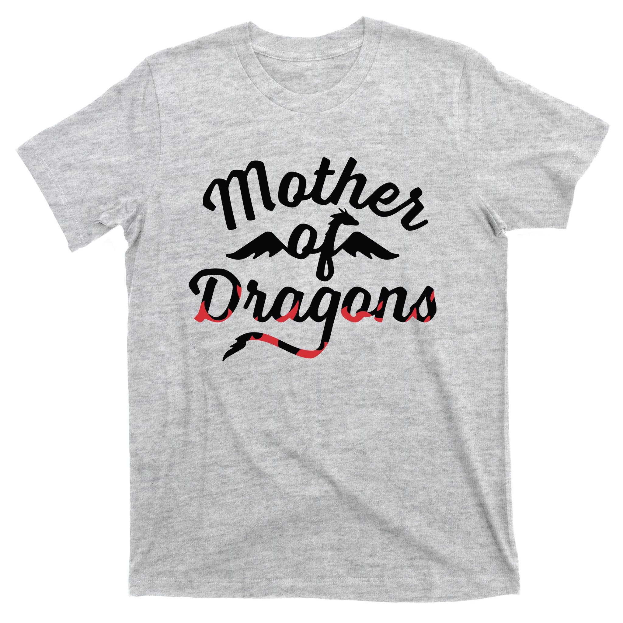 Mother Of Dragons T-Shirt