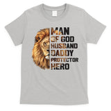 Man Of God Husband Daddy Protector Hero Dad Lion Father's Day T-Shirt