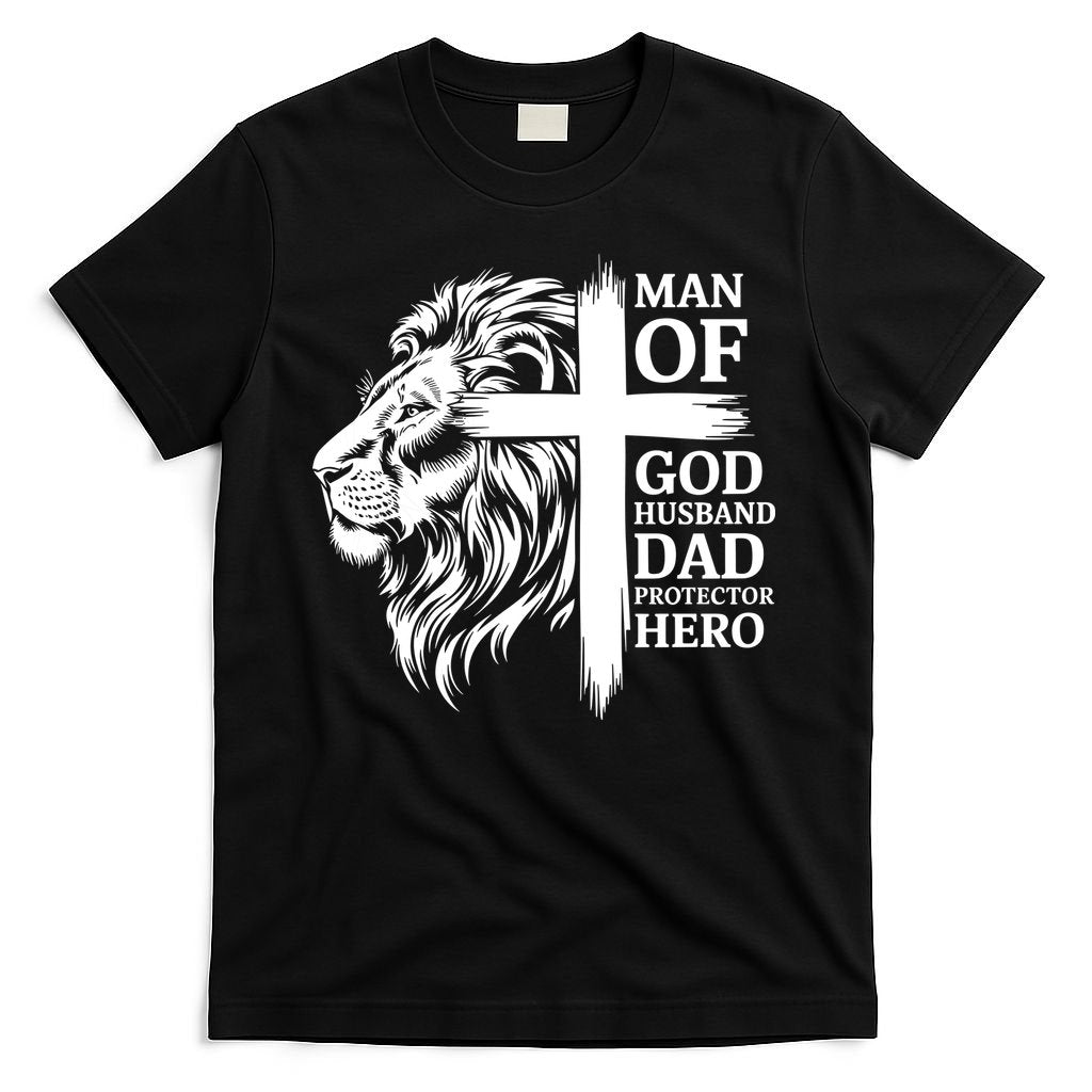 Man Of God Husband Daddy Protector Hero Dad Lion Jesus Cross T-Shirt