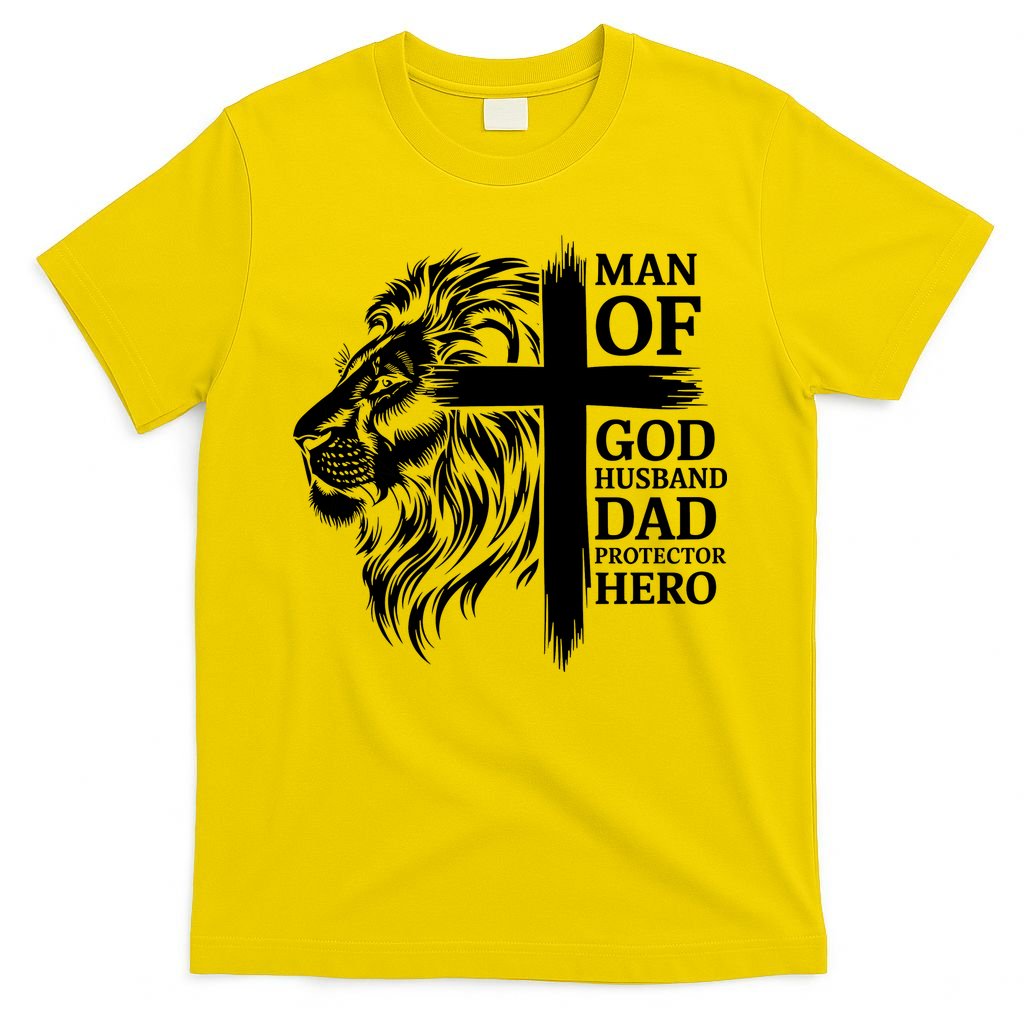 Man Of God Husband Daddy Protector Hero Dad Lion Jesus Cross T-Shirt