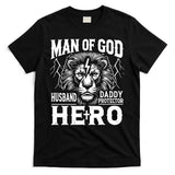 Man Of God Husband Daddy Protector Hero Dad Father's Day T-Shirt