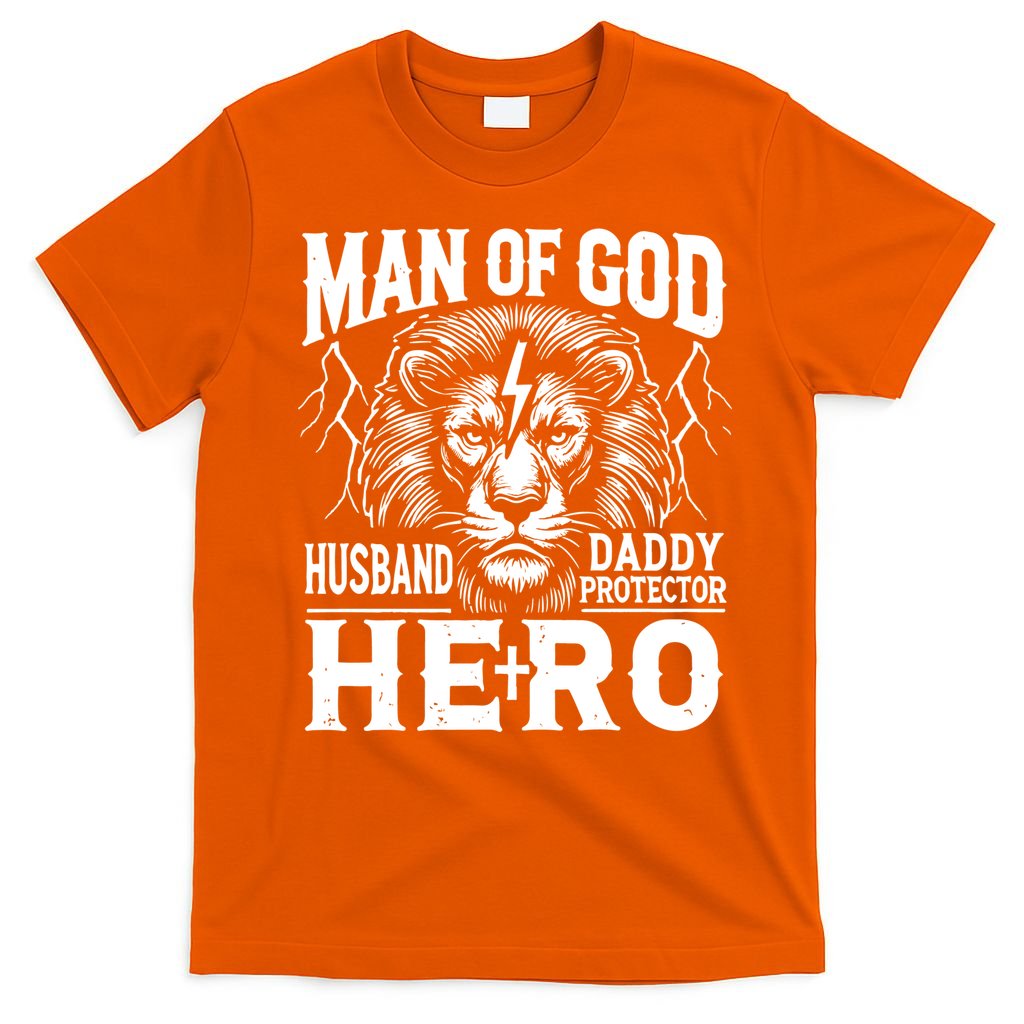 Man Of God Husband Daddy Protector Hero Dad Father's Day T-Shirt