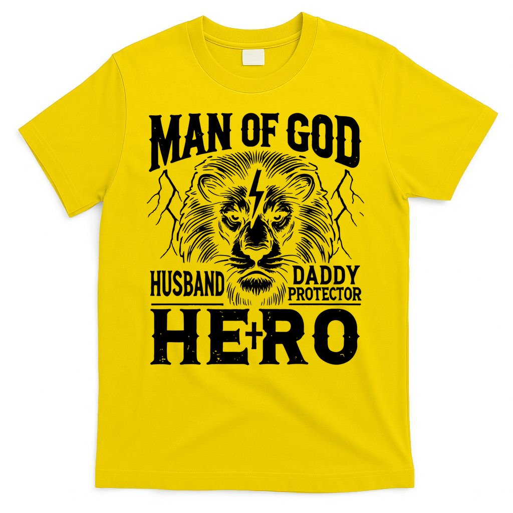 Man Of God Husband Daddy Protector Hero Dad Father's Day T-Shirt