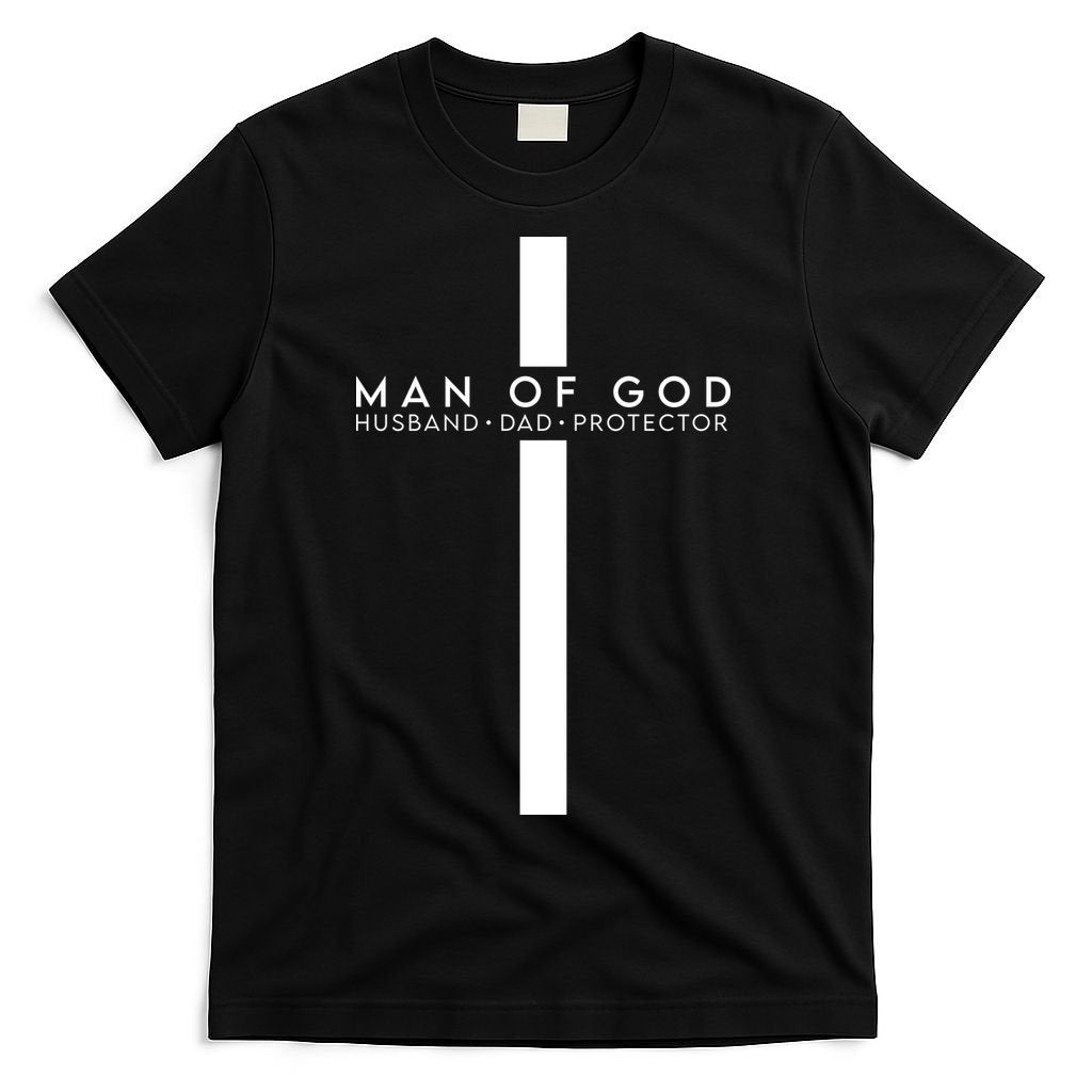 Man Of God Husband Dad Protector T-Shirt