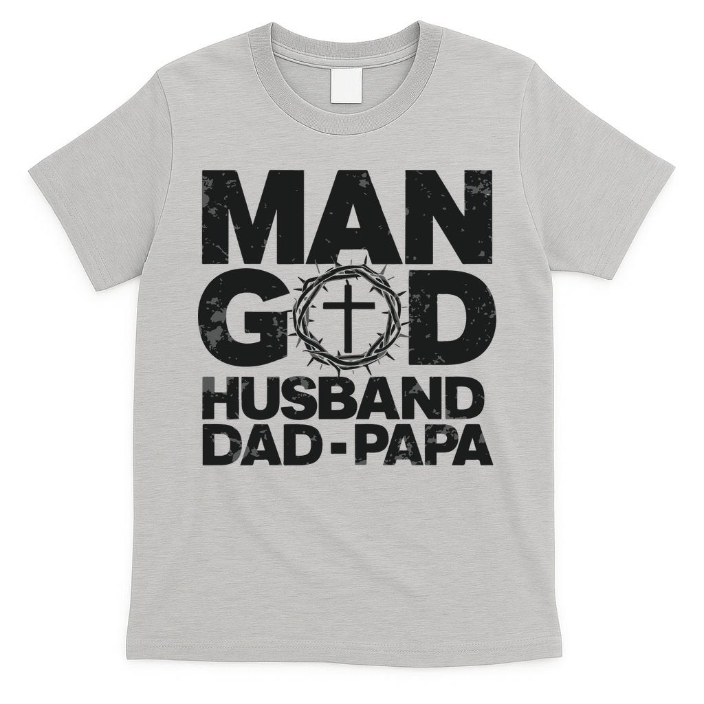 Man Of God Husband Dad Papa Grandpa Dad Father's Day T-Shirt