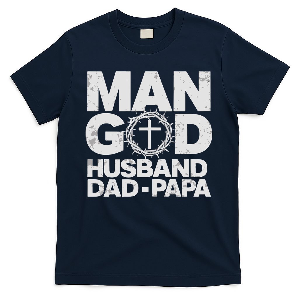 Man Of God Husband Dad Papa Grandpa Dad Father's Day T-Shirt