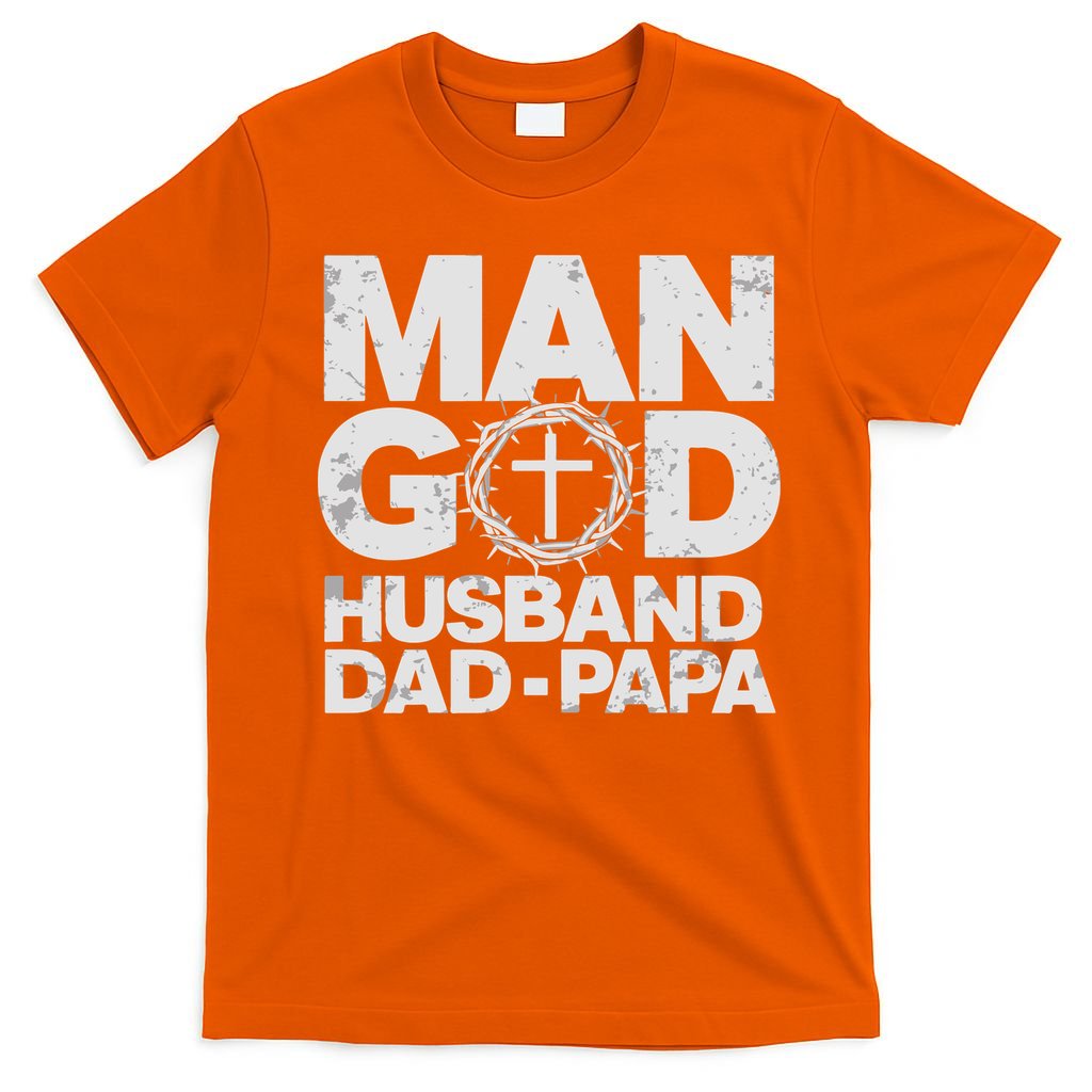 Man Of God Husband Dad Papa Grandpa Dad Father's Day T-Shirt