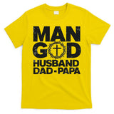 Man Of God Husband Dad Papa Grandpa Dad Father's Day T-Shirt