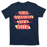 Mom And Grandma Rock Them Both T-Shirt