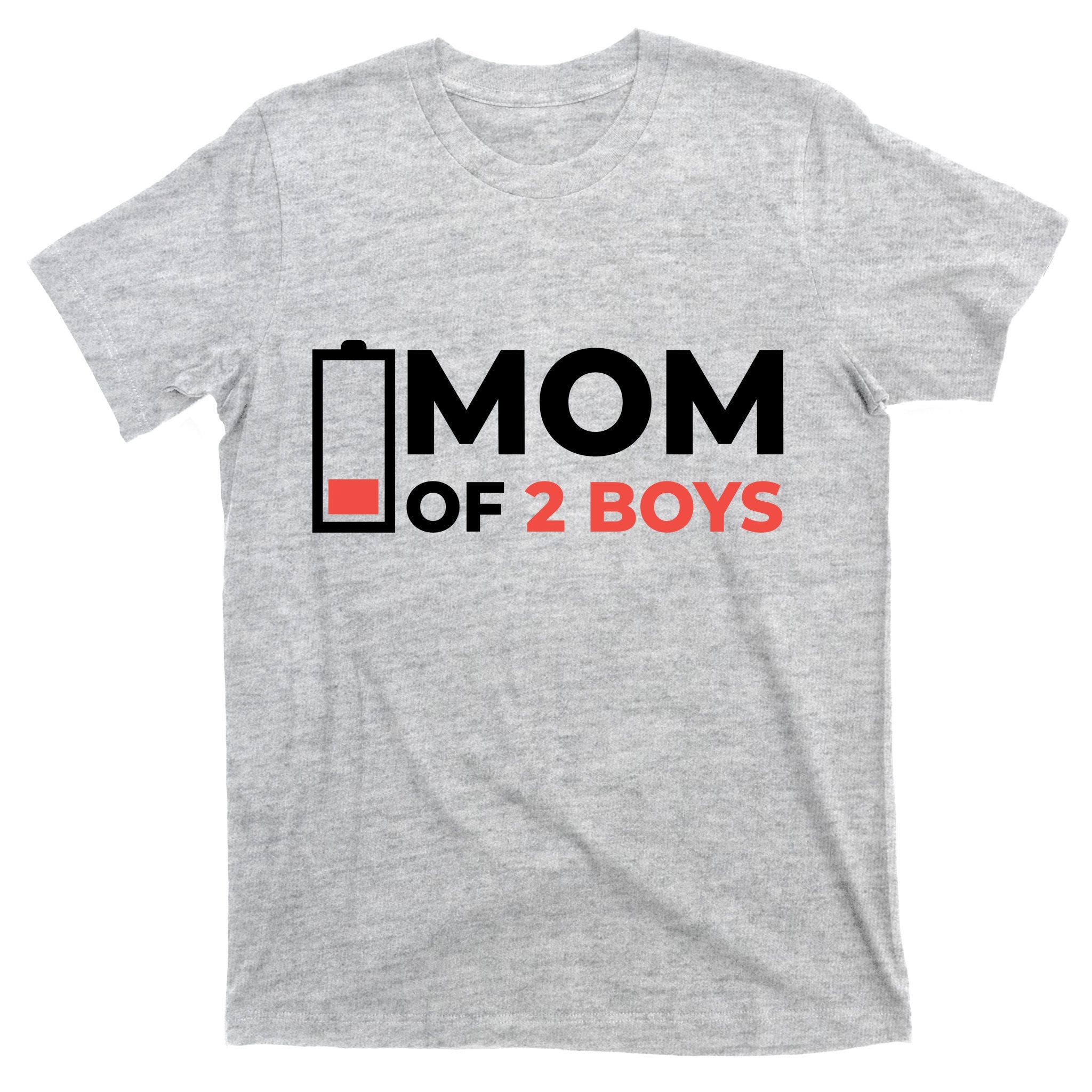 Mom Of 2 Boys Low Battery T-Shirt