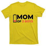 Mom Of 2 Boys Low Battery T-Shirt