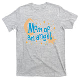 Mom Of An Angel T-Shirt