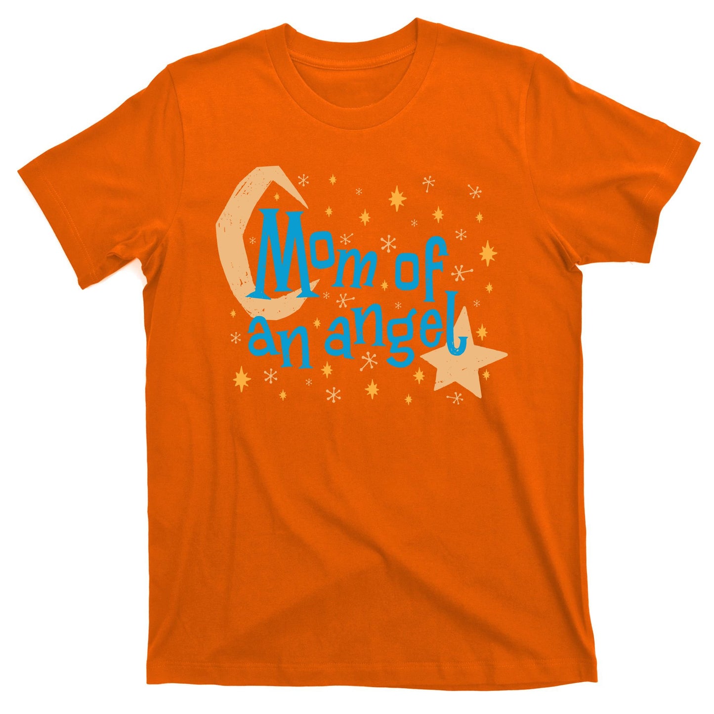 Mom Of An Angel T-Shirt