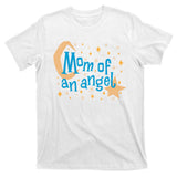 Mom Of An Angel T-Shirt