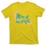Mom Of An Angel T-Shirt